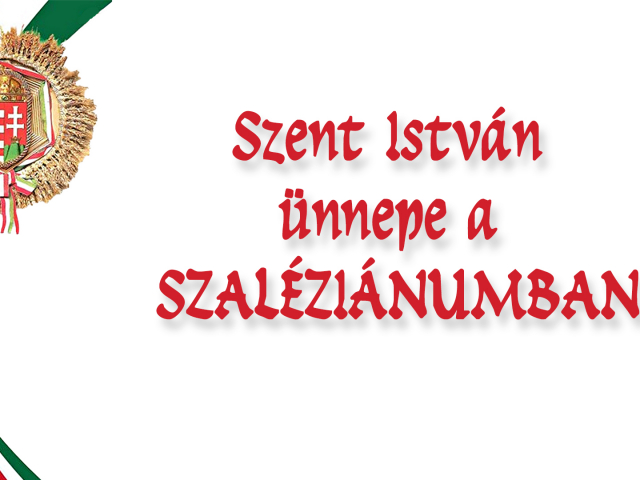 Szent István napi proramok a Szaléziánumban